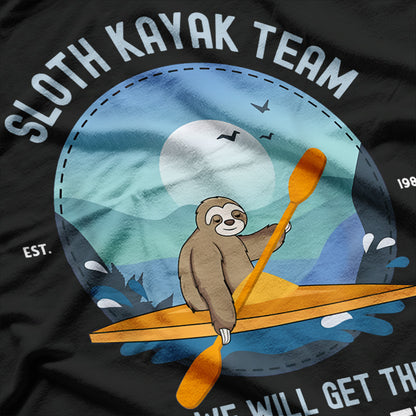 Sloth Kayak Team - Hilarious and Lazy Adventure Lover T-Shirt