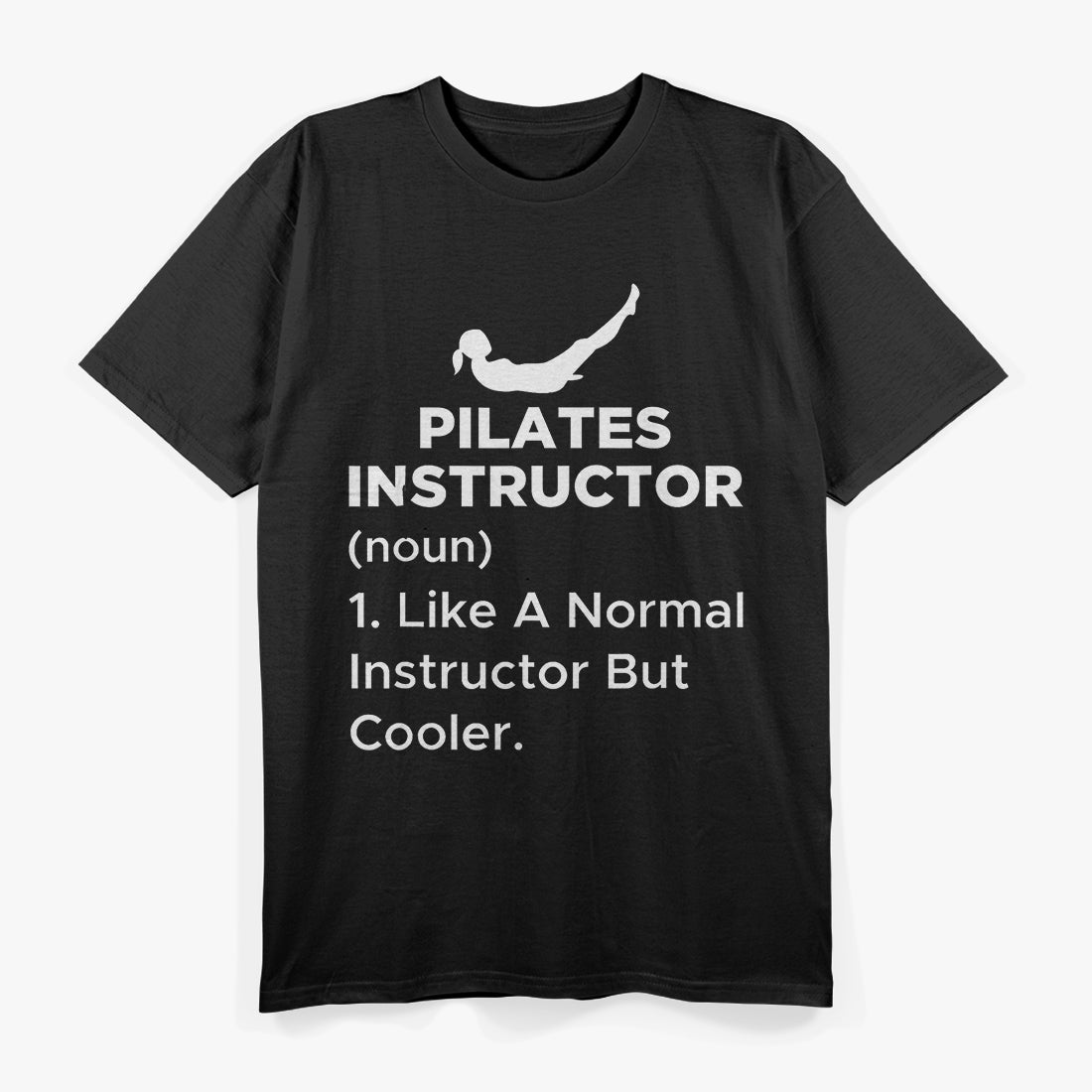 Funny Pilates Instructor Definition T-Shirt