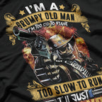 I’m a Grumpy Old Man: Too Old to Fight, Too Slow to Run T-Shirt