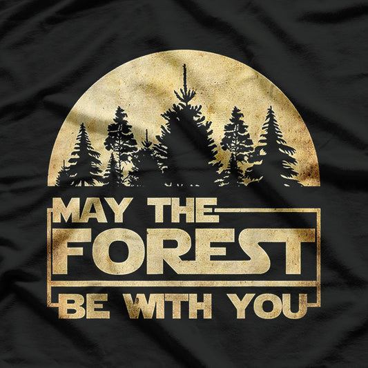 May The Forest Be With You – Nature Conservation T-Shirt