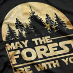 May The Forest Be With You – Nature Conservation T-Shirt