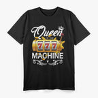 Queen of the Slot Machine – Casino & Gambling Lover T-Shirt