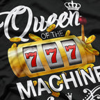 Queen of the Slot Machine – Casino & Gambling Lover T-Shirt