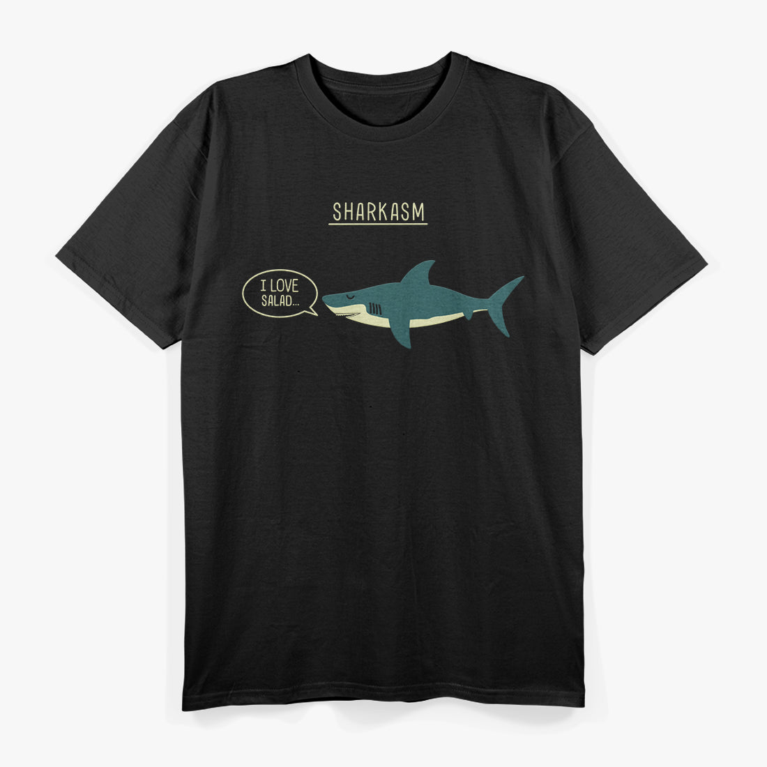 Sharkasm Funny Sarcasm Shark Ocean Lover Humor Gift Meme T-Shirt