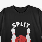 Split Happens Funny Bowling Strike Spare Gutter Ball T-Shirt