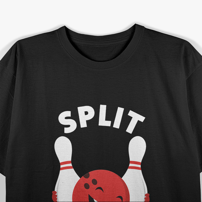 Split Happens Funny Bowling Strike Spare Gutter Ball T-Shirt