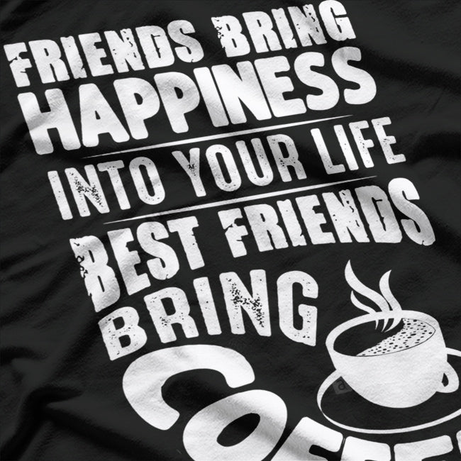Friends and Coffee - Funny Coffee Lovers Retro T-Shirt