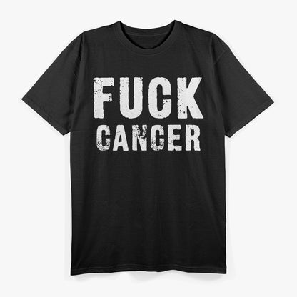 F Cancer - Bold and Unapologetic Against the Fight T-Shirt