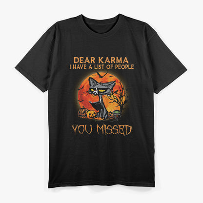 Dear Karma Funny Cat Revenge List T-Shirt