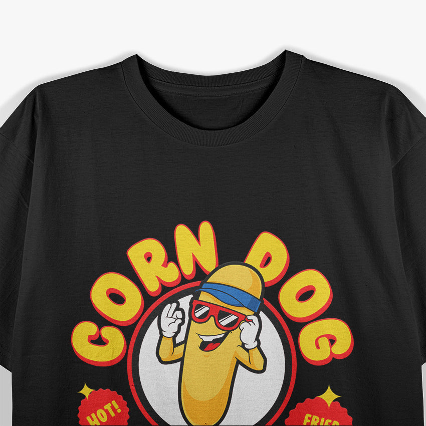 Corn Dog - Carnival Food Fried Fun T-Shirt