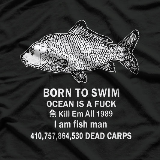 Born to Swim - Hilarious Water Enthusiast T-Shirt