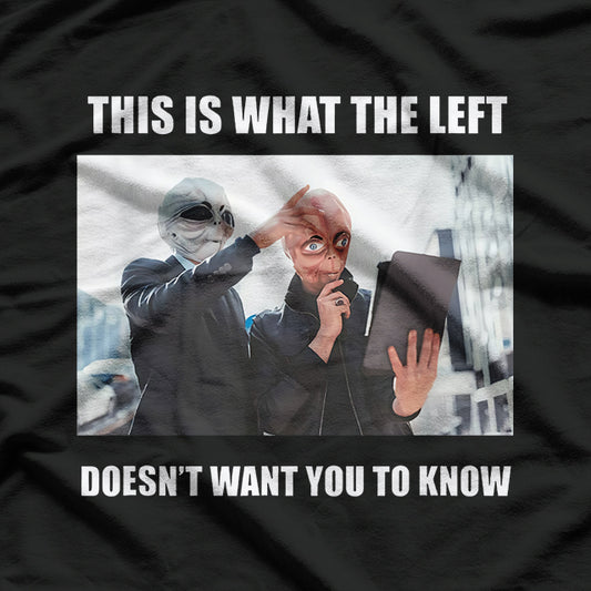 OMG The Left! – Meme, Ironic, Funny Progressive Joke T-Shirt