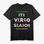 It’s Virgo Season: Perfection in Progress T-Shirt