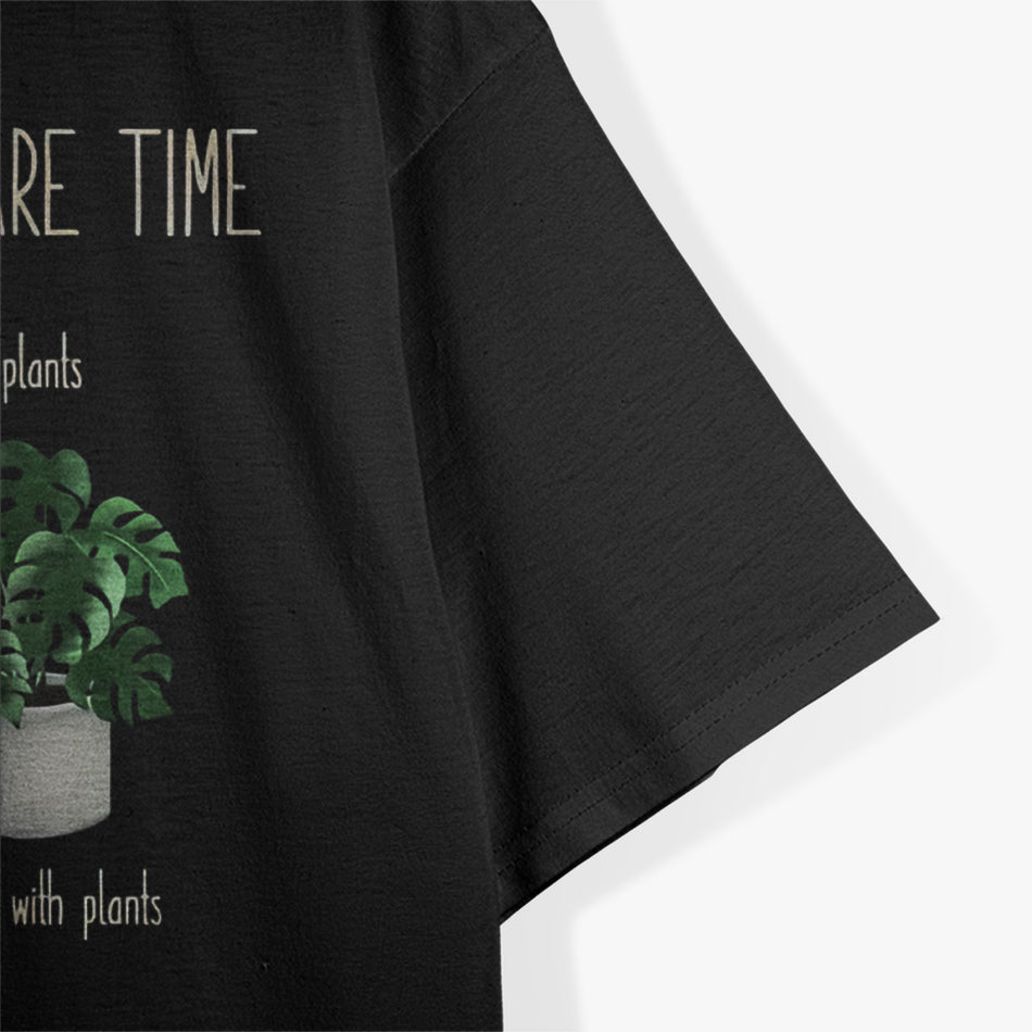 Things I Do In My Sparetime Plant Enthusias T-Shirt