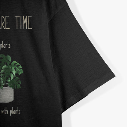 Things I Do In My Sparetime Plant Enthusias T-Shirt