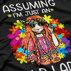 Assuming I'm Just an Old Lady Was Your First Mistake – Funny T-Shirt