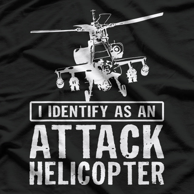 Aviation Enthusiast Identify as Attack Helicopter T-Shirt