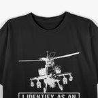 Aviation Enthusiast Identify as Attack Helicopter T-Shirt