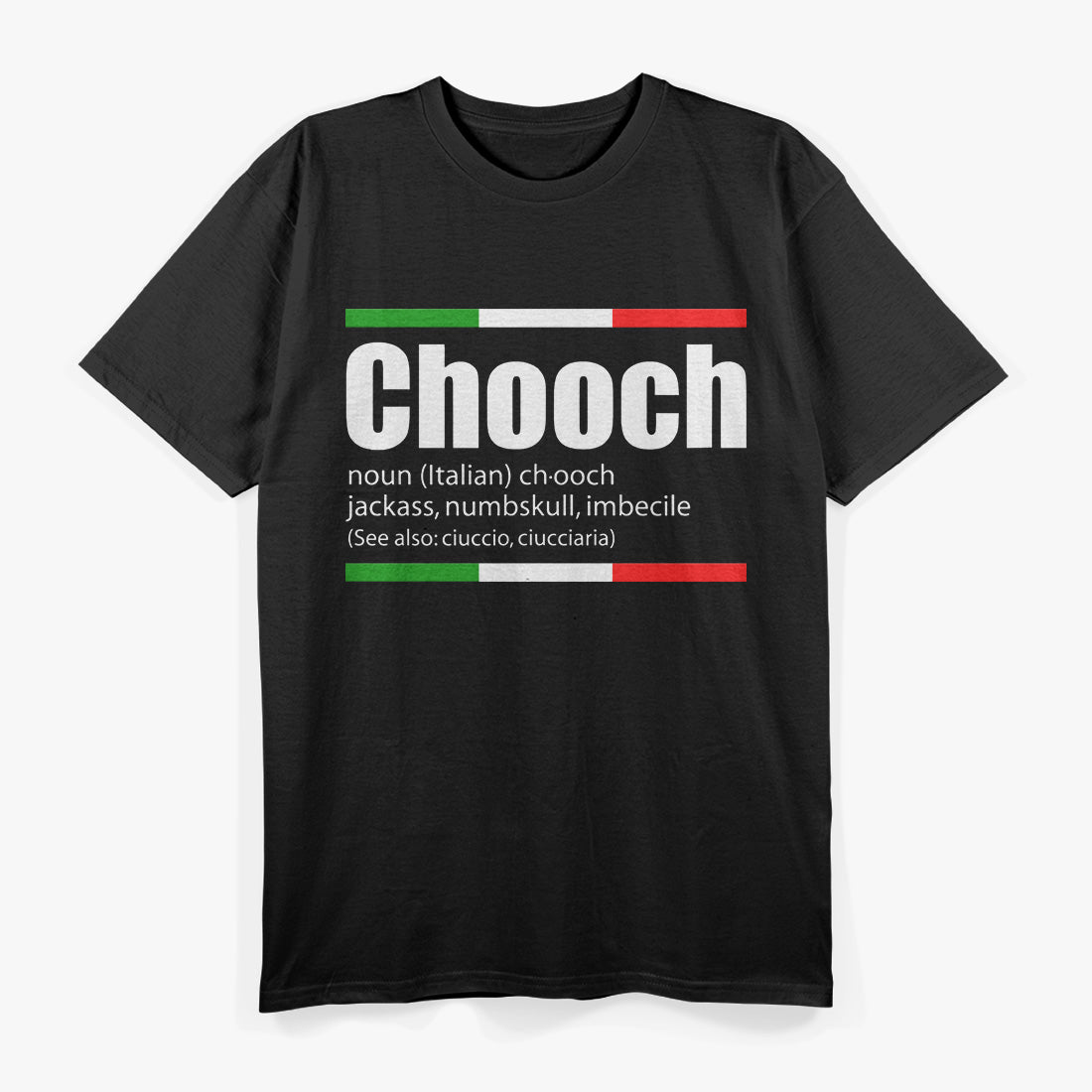 Chooch: Italian Slang for That One Guy T-Shirt