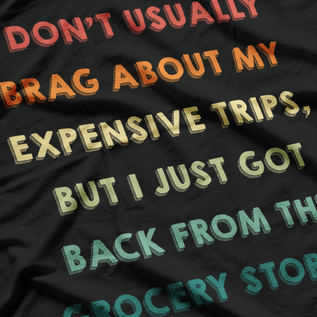 Funny Saying, Groceries Inflation T-Shirt