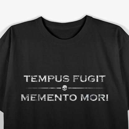 Latin Saying Tempus Fugit Memento Mori Philosophy T-Shirt