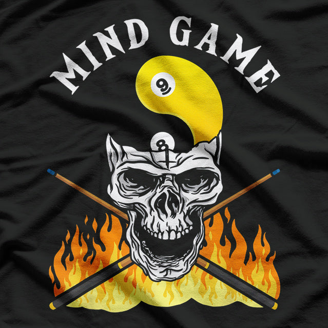 Mind Game - Master the Art of Pool Billiards T-Shirt