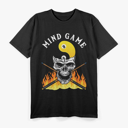 Mind Game - Master the Art of Pool Billiards T-Shirt