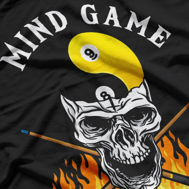 Mind Game - Master the Art of Pool Billiards T-Shirt