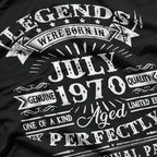 Born in July 1970: A Legend Was Made T-Shirt