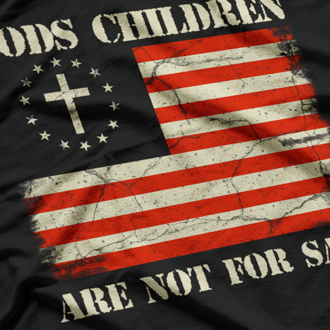 God's Children Are Not For Sale Funny Quote God's Children T-Shirt