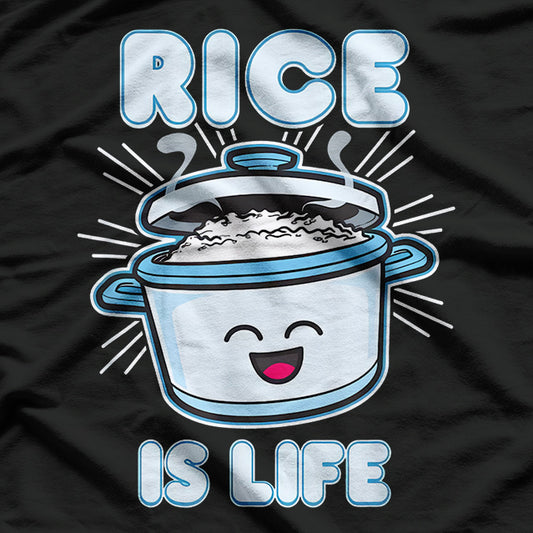 Rice Is Life Funny Food Lover Humor T-Shirt