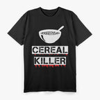 Cereal Killer – Bowl of Cereal with Spoon for Breakfast Lovers T-Shirt