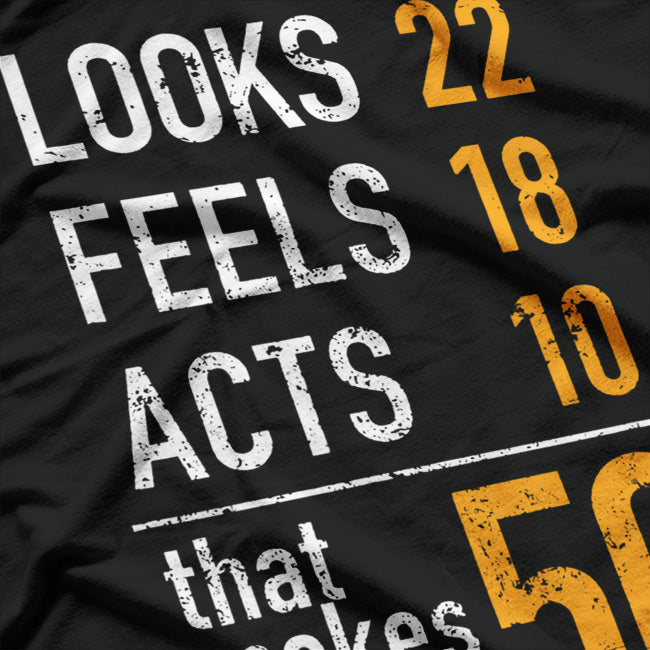 Funny 50th Birthday Gift Look & Feels Vintage T-Shirt