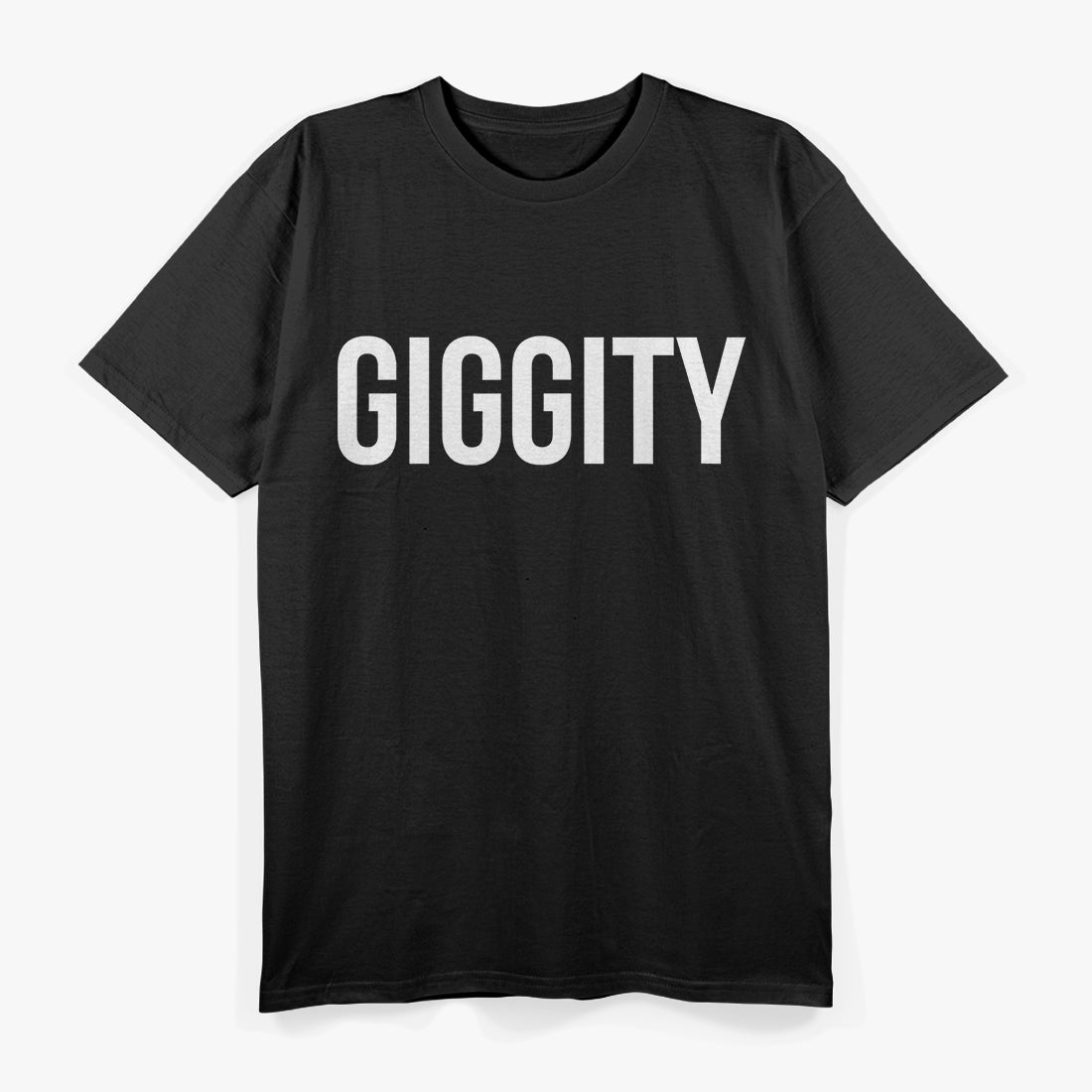 Giggity Classic Quirky Funny Sayings Humor T-Shirt