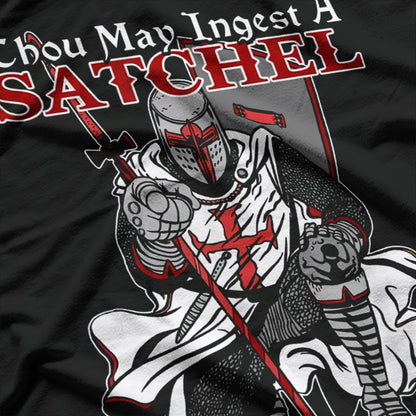 You May Ingest A Satchel Of Richards Funny Renaissance T-Shirt
