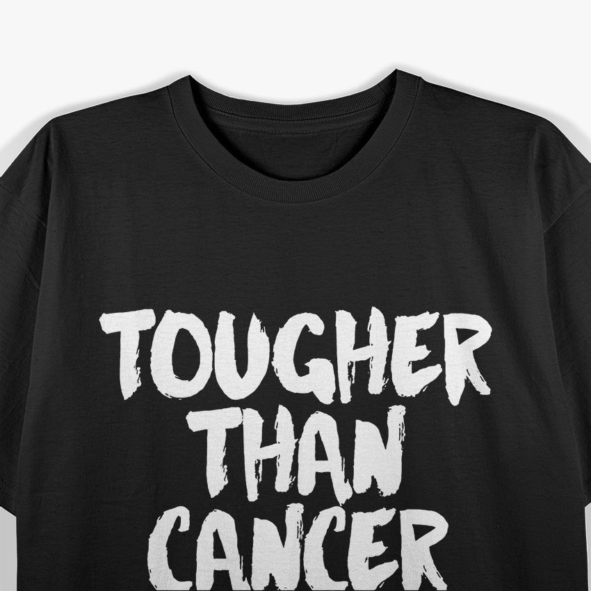 Tougher Than Cancer: Cancer Survivor T-Shirt