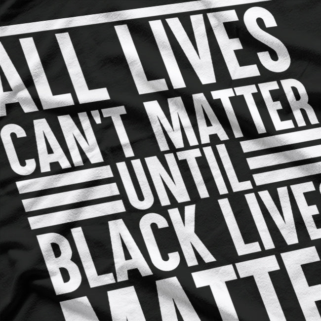 Justice For All Equality Black Lives Matter Activism Statement T-Shirt