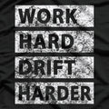 Car Drifting - Work Hard, Drift Harder T-Shirt