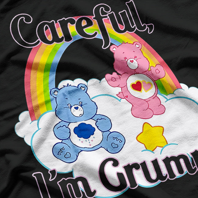 Careful, I'm Grumpy: Funny Mood T-Shirt