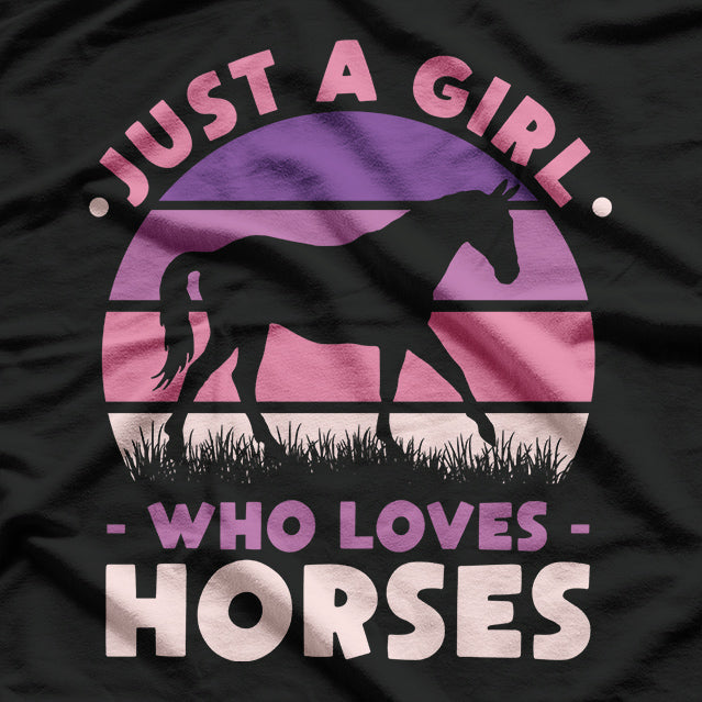 Just a Girl Who Loves Horses Horseback Riding Lover Gift T-Shirt