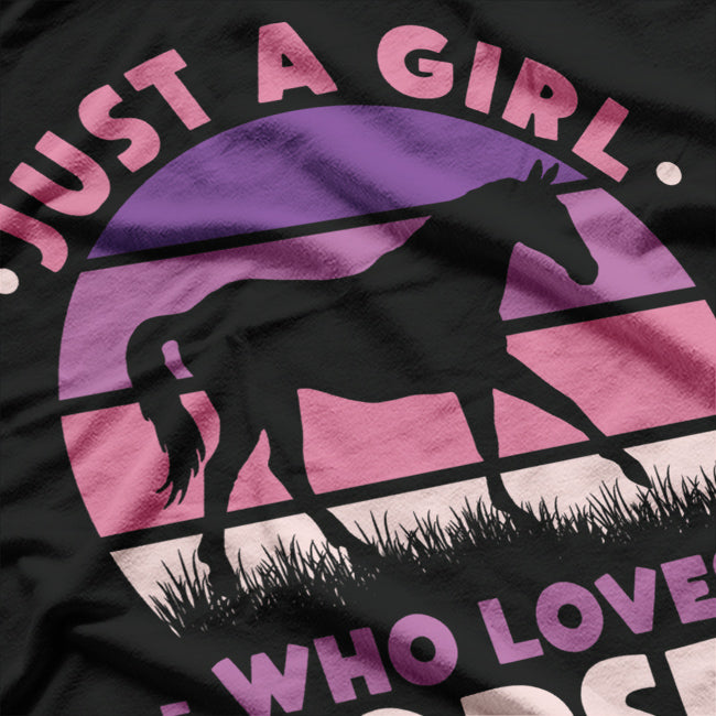 Just a Girl Who Loves Horses Horseback Riding Lover Gift T-Shirt
