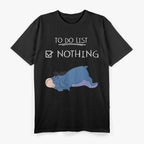 To-Do List: Nothing Eeyore Inspired Lazy Day Funny Mood T-Shirt