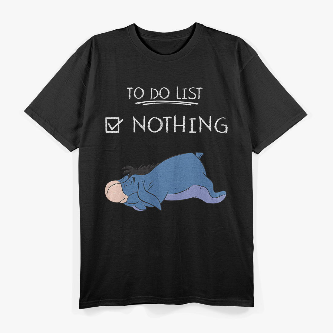 To-Do List: Nothing Eeyore Inspired Lazy Day Funny Mood T-Shirt