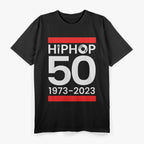 Hip Hop Celebrating 50 Years of Style and Sound T-Shirt