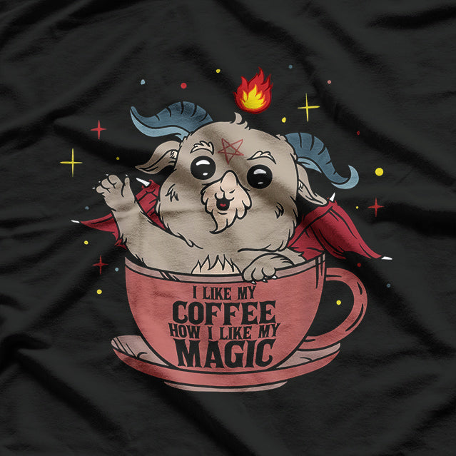 I Like My Coffee Like I Like My Magic Dark Mysterious Funny T-Shirt