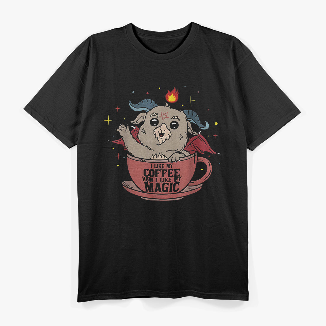 I Like My Coffee Like I Like My Magic Dark Mysterious Funny T-Shirt