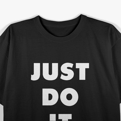 Just Do It Later Procrastination Funny T-Shirt