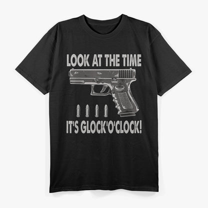 Look at the Time It’s Glock O’Clock T-Shirt