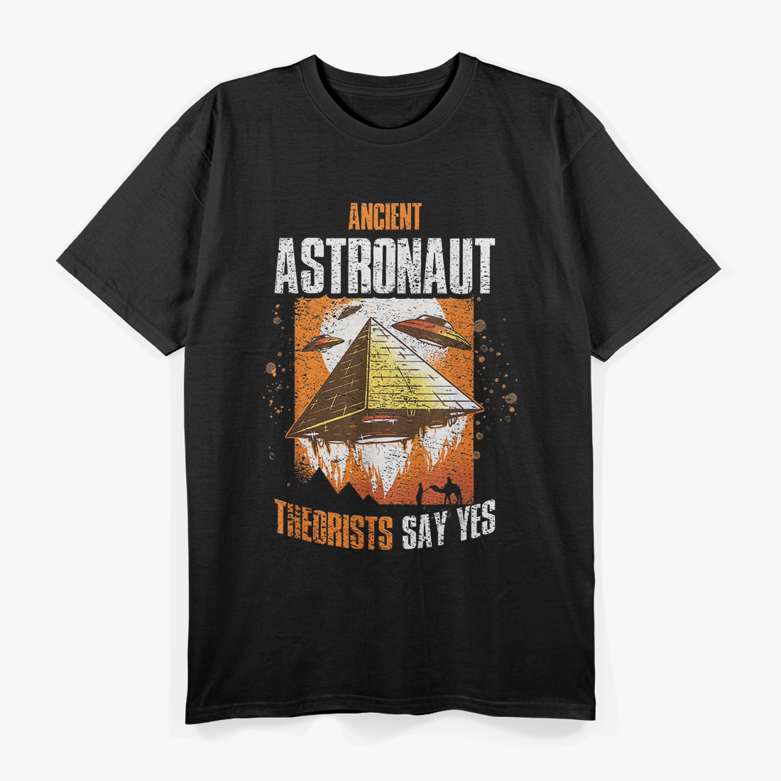 Ancient Astronaut Theorists Say Yes T-Shirt