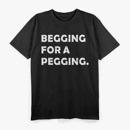 Naughty Adult Graphic – Pegging Joke Stag Party Vibes T-Shirt